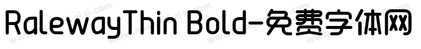 RalewayThin Bold字体转换